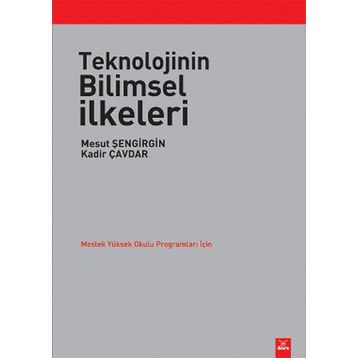 TEKNOLOJININ BILIMSEL İLKELERİ - KOLEKTIF