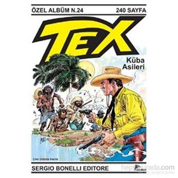 Teks Özel Albüm 24 Küba Asileri - Mauro Boselli