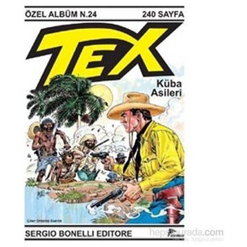 Teks Özel Albüm 24 Küba Asileri - Mauro Boselli