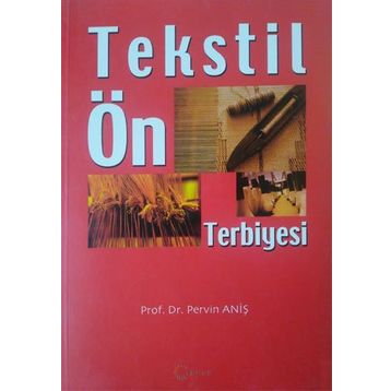TEKSTIL ÖN TERBIYESI - PERVIN ANİŞ