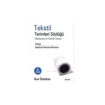 TEKSTIL TERIMLERI SÖZLÜĞÜ - ATILA ERGÜR