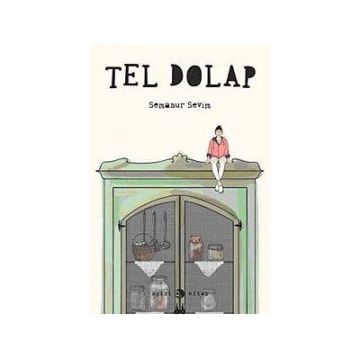 TEL DOLAP - SEMANUR SEVIM