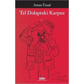 Tel Dolaptaki Karpuz - Artun Ünsal
