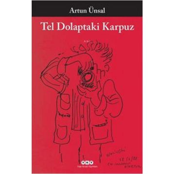 Tel Dolaptaki Karpuz - Artun Ünsal