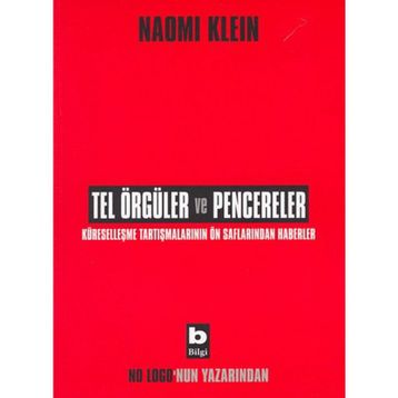 Tel Örgüler ve Pencereler - Naomi Klein
