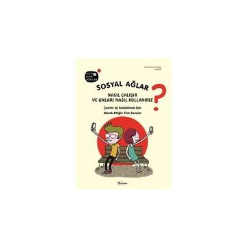 Teleskop Popüler Bilim - Sosyal Ağlar Nasıl Çalışır ve Onları Nasıl Kullanırız?