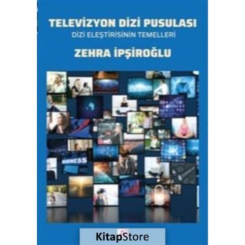 Televizyon Dizi Pusulası - Zehra İpşiroğlu