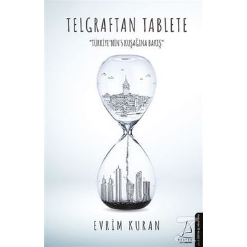 Telgraftan Tablete - Evrim Kuran