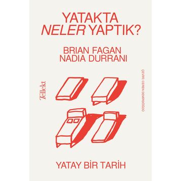 Tellekt Yatakta Neler Yaptık? - Yatay Bir Tarih