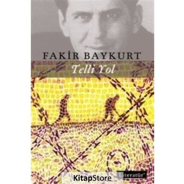 Telli Yol - Fakir Baykurt