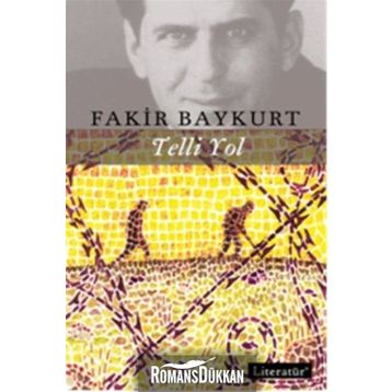 Telli Yol - Fakir Baykurt