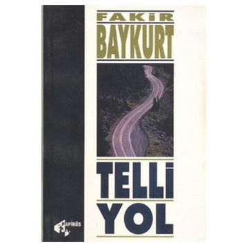 Telli Yol - Fakir Baykurt