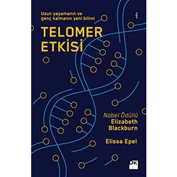 Telomer Etkisi / Elissa Epel / Doğan Kitapçılık