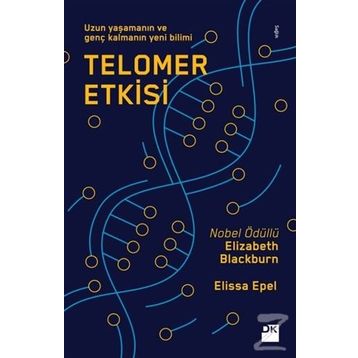 Telomer Etkisi / Elissa Epel / Doğan Kitapçılık