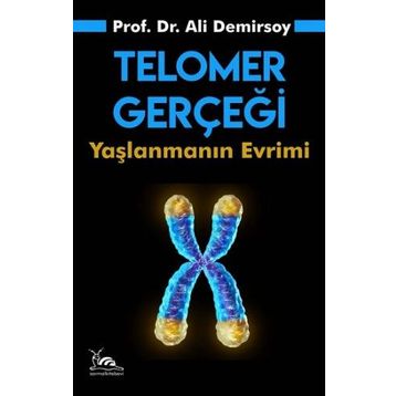 Telomer Gerçeği - Prof. Dr. Ali Demirsoy