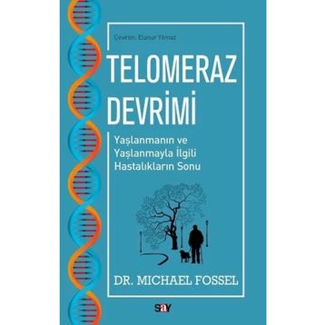 Telomeraz Devrimi - Michael Fossel