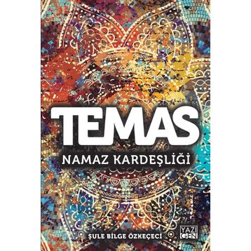 Temas-Namaz Kardeşliği - Kolektif