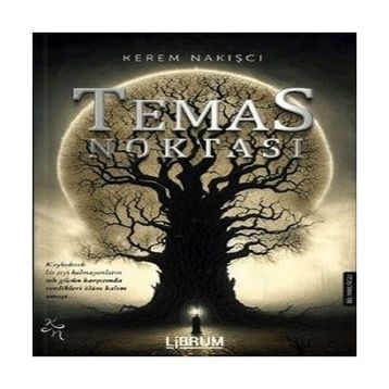 Temas Noktası - Kerem Nakışcı