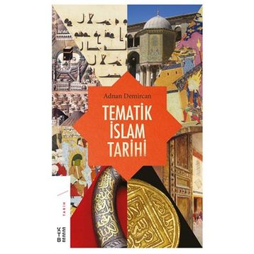 Tematik İslam Tarihi - Prof. Dr. Adnan Demircan