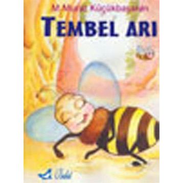 TEMBEL ARI CILTSIZ - MEHMET MURAT KÜÇÜKBAŞARAN