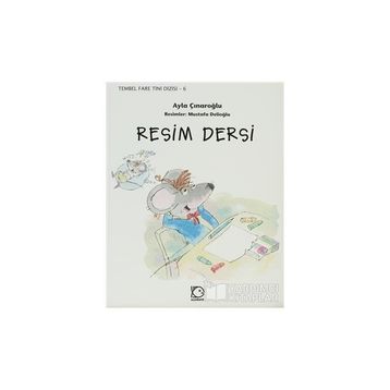 Tembel Fare Tini 6 Resim Dersi - Ayla Çınaroğlu