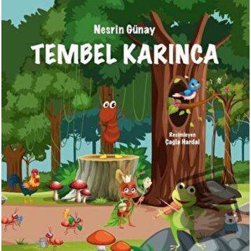 Tembel Karınca Nesrin Günay