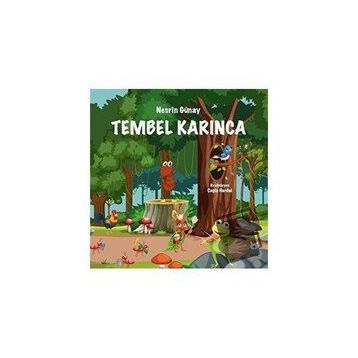 Tembel Karınca Nesrin Günay