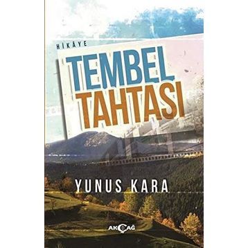 Tembel Tahtası - Yunus Kara