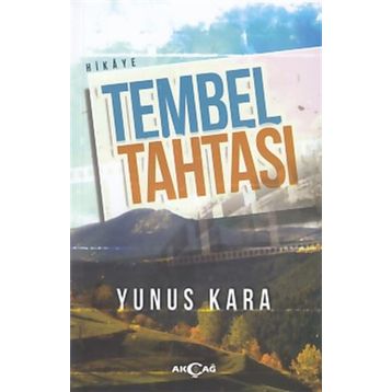Tembel Tahtası - Yunus Kara