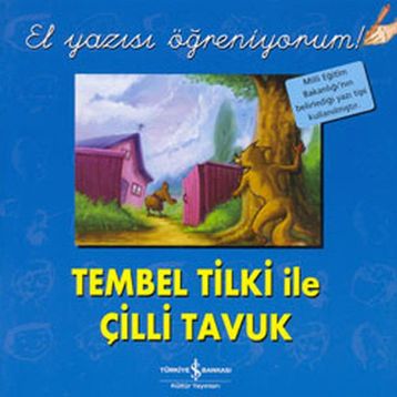 Tembel Tilki ile Çilli Tavuk - Kolektif