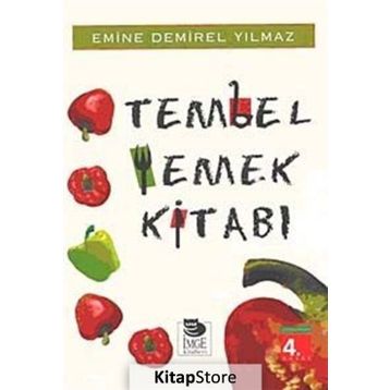 TEMBEL YEMEK KİTABI - EMINE DEMIREL YILMAZ