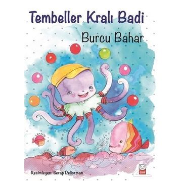 Tembeller Kralı Badi - Burcu Bahar