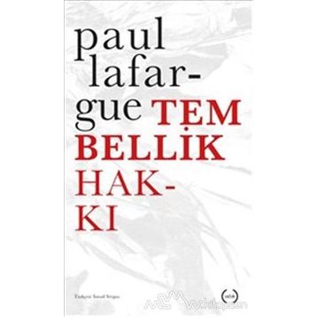 Tembellik Hakkı - Paul Lafargue