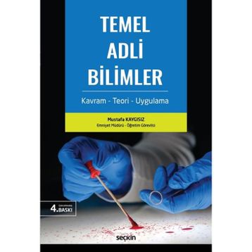 Temel Adli Bilimler Mustafa Kaygısız