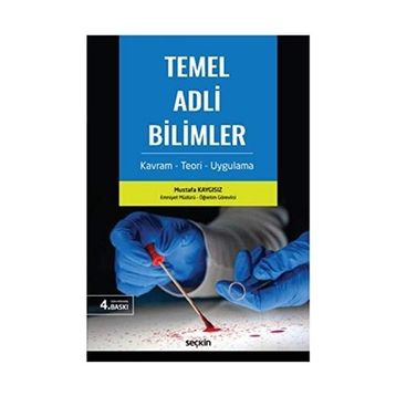 Temel Adli Bilimler Mustafa Kaygısız