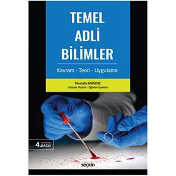 Temel Adli Bilimler Mustafa Kaygısız