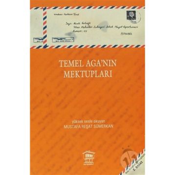 Temel Aga’nın Mektupları - Mustafa Reşat Sümerkan