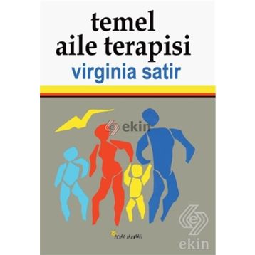 Temel Aile Terapisi - Virginia Satir