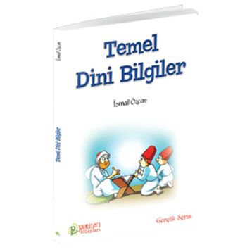 TEMEL DINI BILGILER - HASAN ÇALIŞKAN