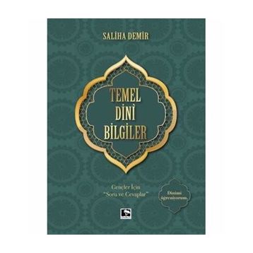Temel Dini Bilgiler - Saliha Demir