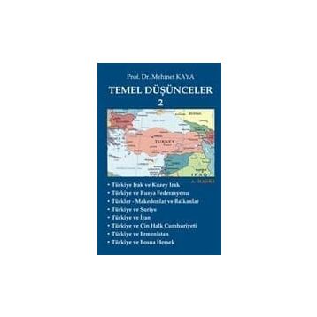 Temel Düşünceler 2 - Memet Kaya