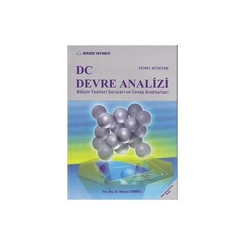 TEMEL DÜZEYDE DC DEVRE ANALIZI BÖLÜM TESTLERI SORULARI VE CEVAP ANAHTARLARI - HÜSEYIN DEMIREL