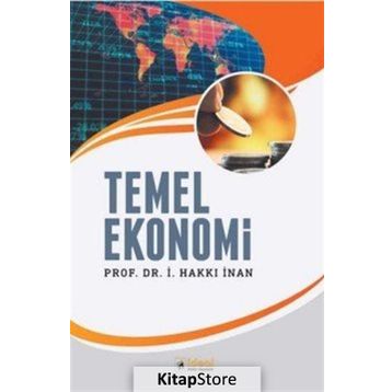 Temel Ekonomi - Prof. Dr. İ. Hakkı İnan