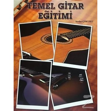 Temel Gitar Eğitimi - Serdar Çokuslu