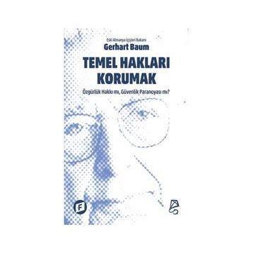 Temel Hakları Korumak - Gerhart Baum