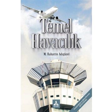 Temel Havacılık - M. Bahattin Adıgüzel