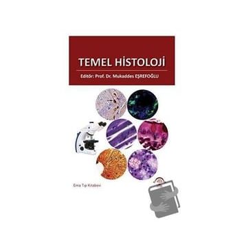 Temel Histoloji - Ema Tıp Kitabevi