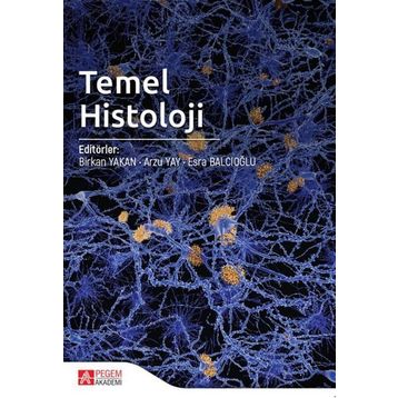 Temel Histoloji - Pegem Akademi Yayıncılık