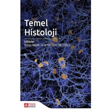 Temel Histoloji - Pegem Akademi Yayıncılık