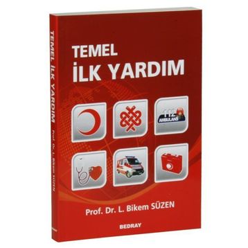 Temel İlk Yardım - Bikem Süzen